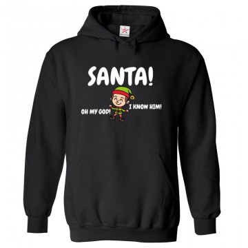 Santa Oh My God I Know Him Cartoon Unisex Classic Kids and Adults Pullover Hooded Sweatshirt